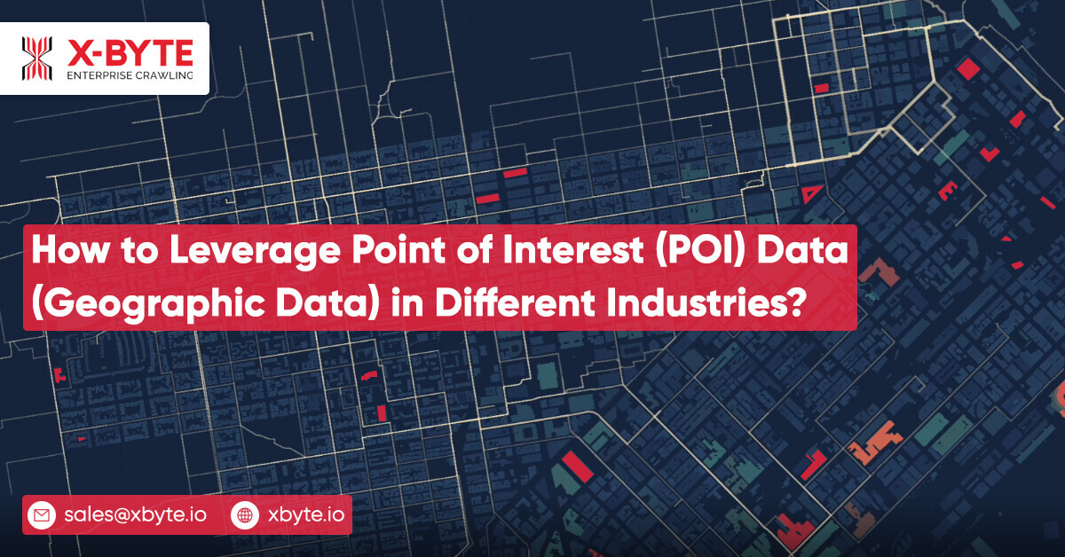 How to Leverage Point of Interest Data in Different Industries