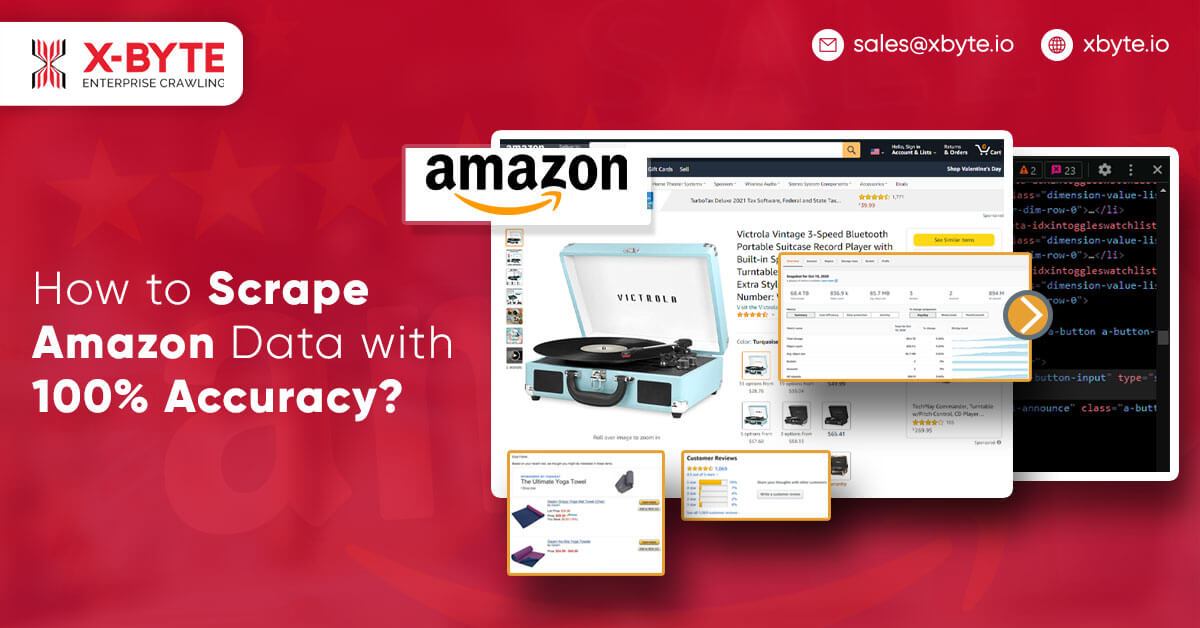 How to Scrape Amazon Data with 100-Accuracy