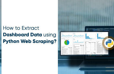 How To Extract Dashboard Data Using Python Web Scraping?