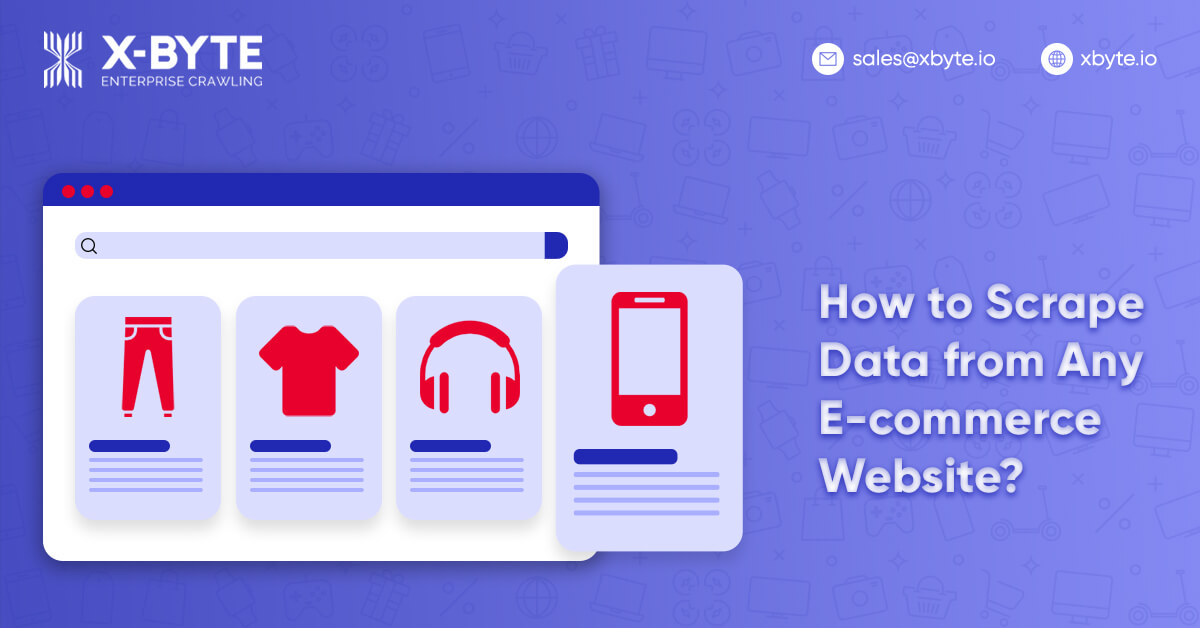 how to scrape data from any e commerce website