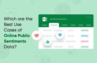 Which Are The Best Use Cases Of Online Public Sentiments Data?