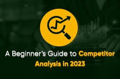 Beginner Guide To Competitor Analysis In 2024