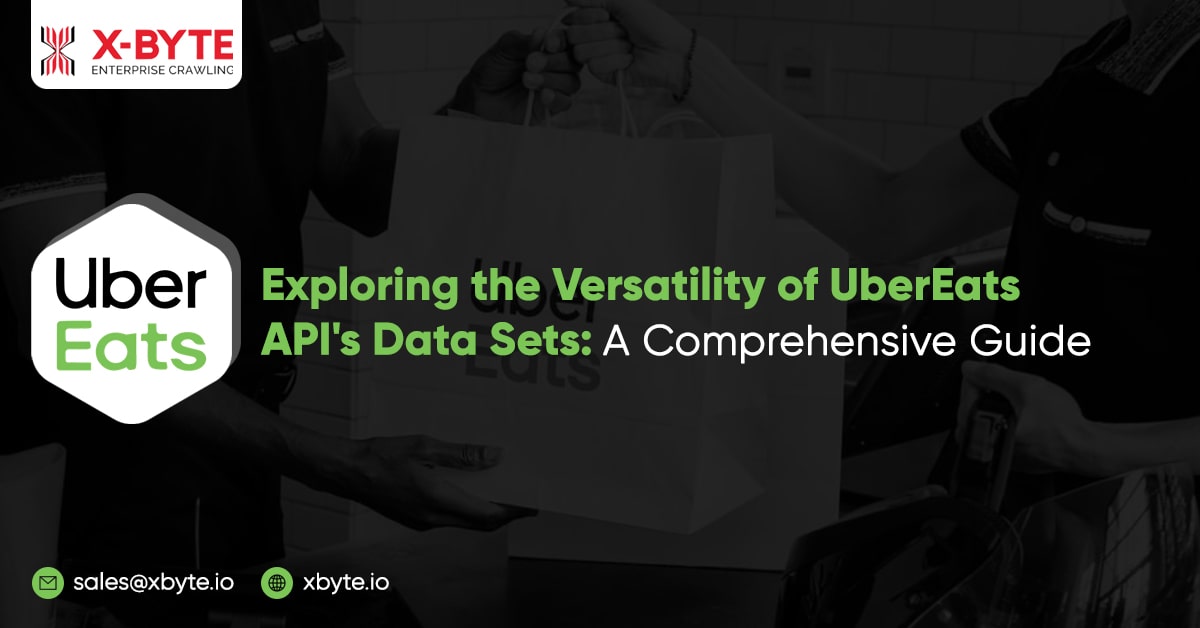 exploring-the-versatility-of-ubereats-apis-data-sets-a-comprehensive-guide-min