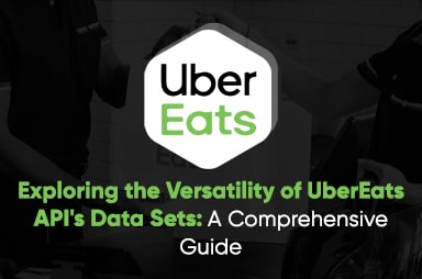 Uber Eats API - Uber Eats Dataset - UberEats API