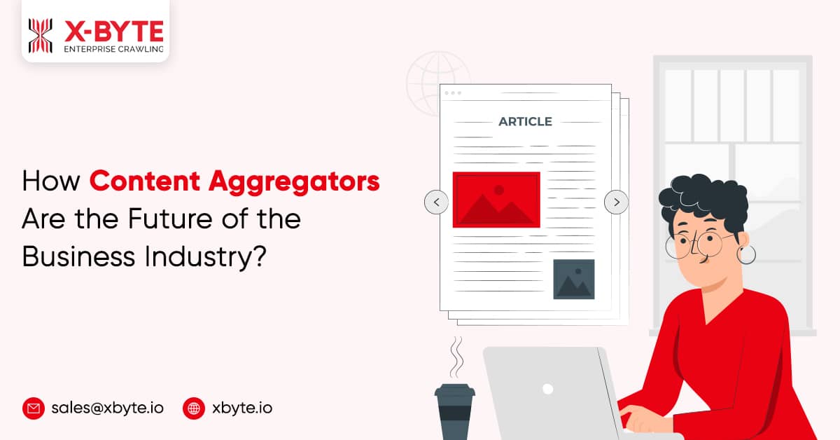 Content Aggregators Are the Future of the Business Industry