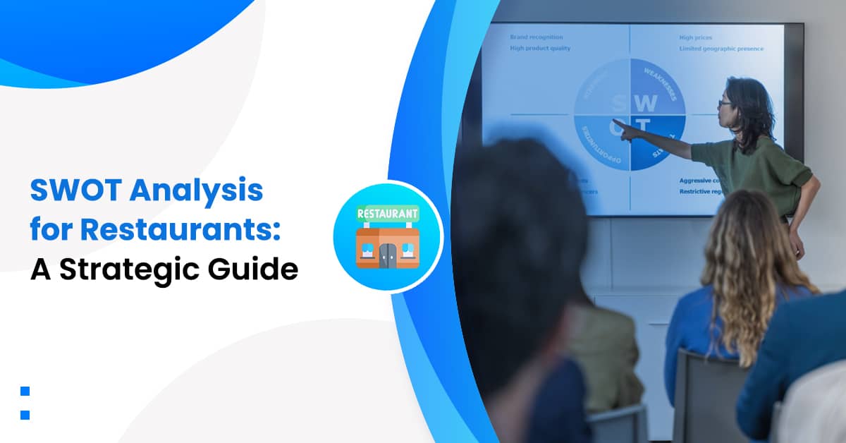 swot-analysis-for-restaurants-a-strategic-guide